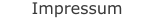 Impressum
