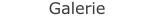 Galerie